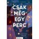 Csak még egy perc    21.95 + 1.95 Royal Mail